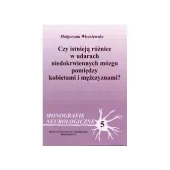 Czy istnieją różnice w udarach niedokrwiennych mózgu pomiędzy kobietami i mężczyznami?