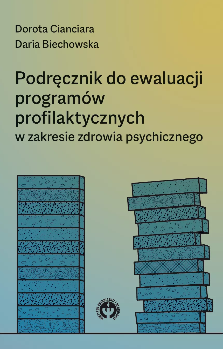 Podręcznik do ewaluacji programów profilaktycznych w zakresie zdrowia psychicznego